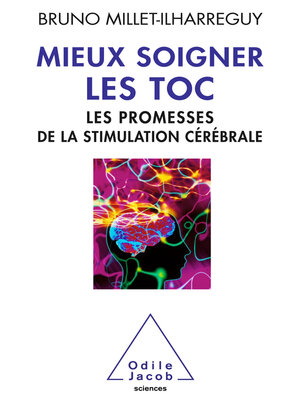 cover image of Mieux soigner les TOC
